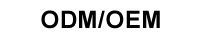 ODM/OEM